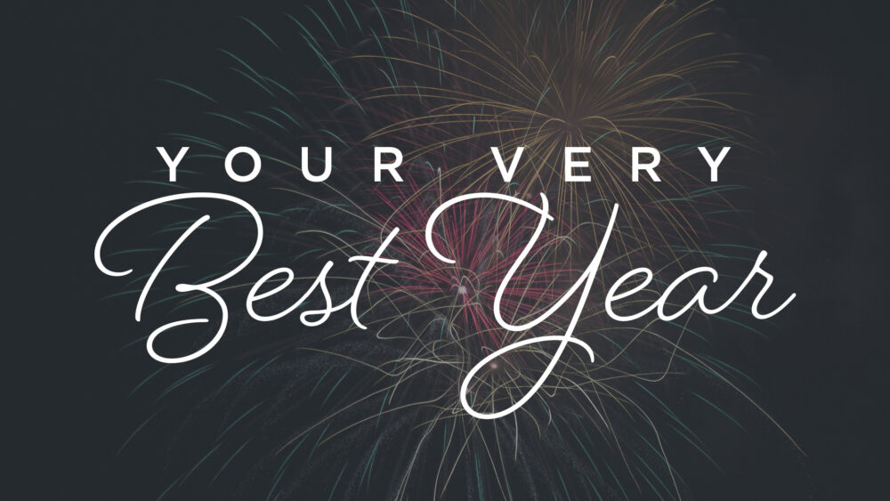 Your Very Best Year: Week 1 Image