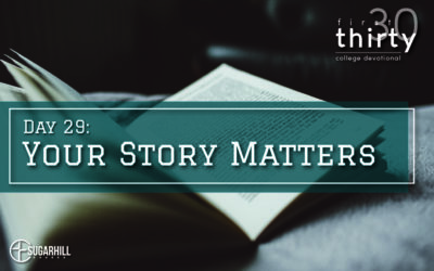 Day 29 – Your Story Matters