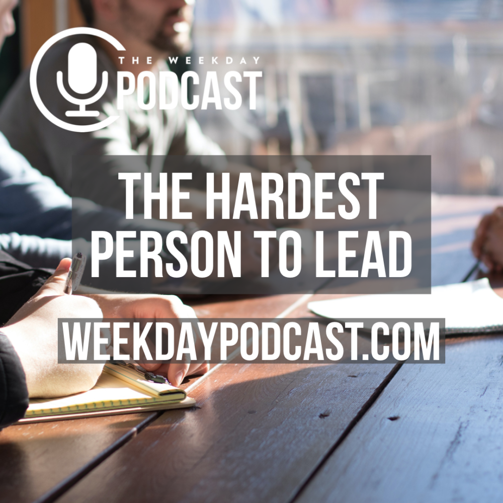 The Hardest Person to Lead