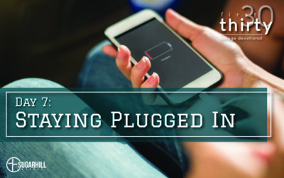 Day 7 – Staying Plugged In