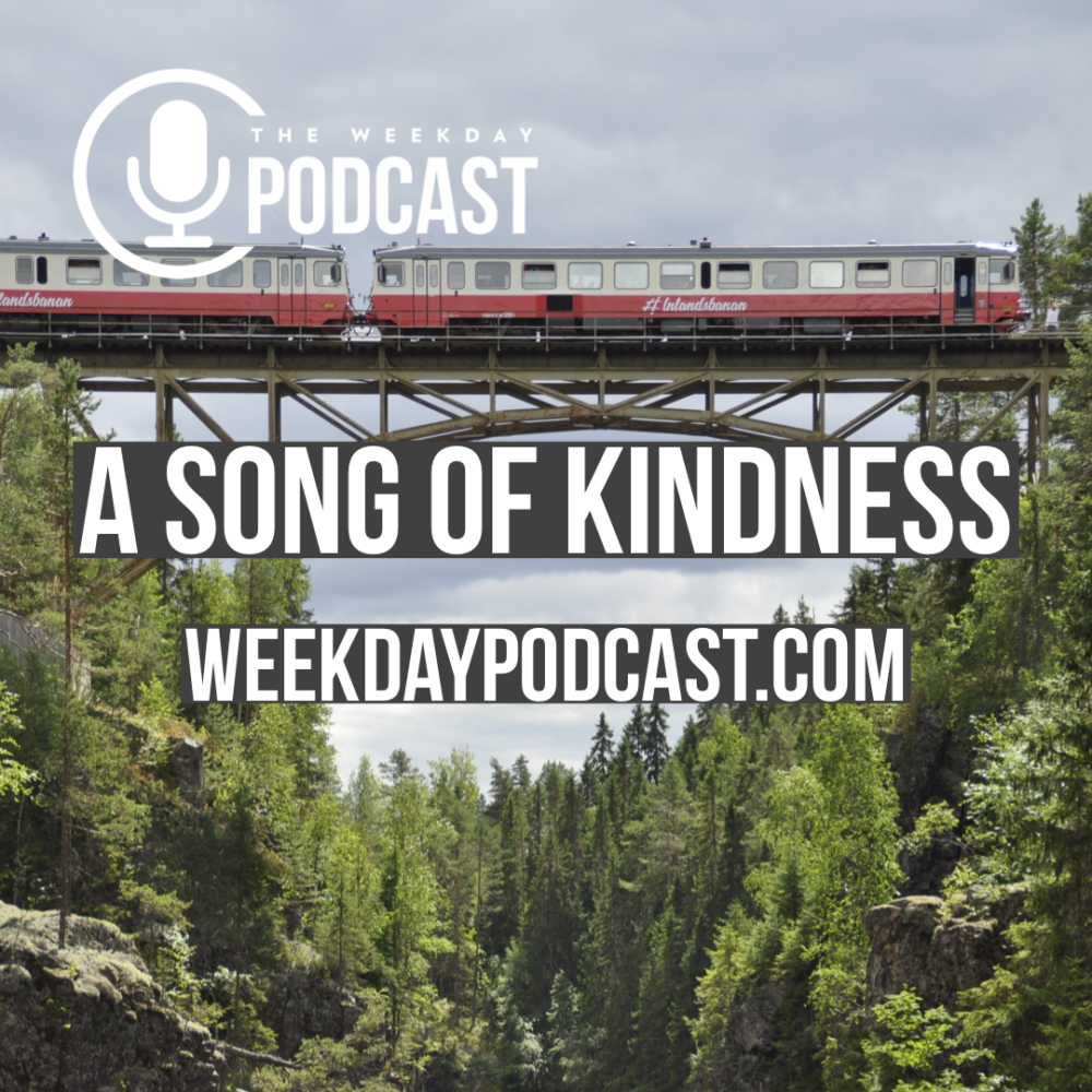 A Song of Kindness