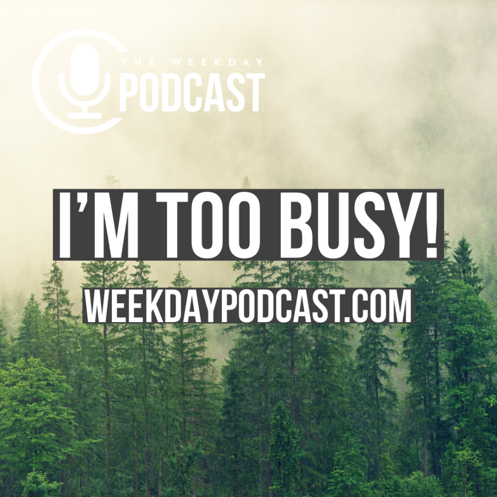 I\'m Too Busy!