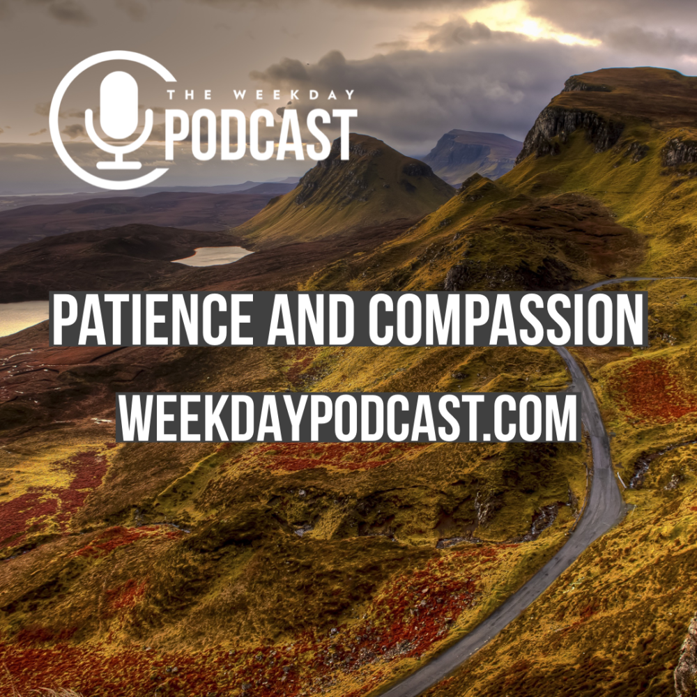 Patience and Compassion