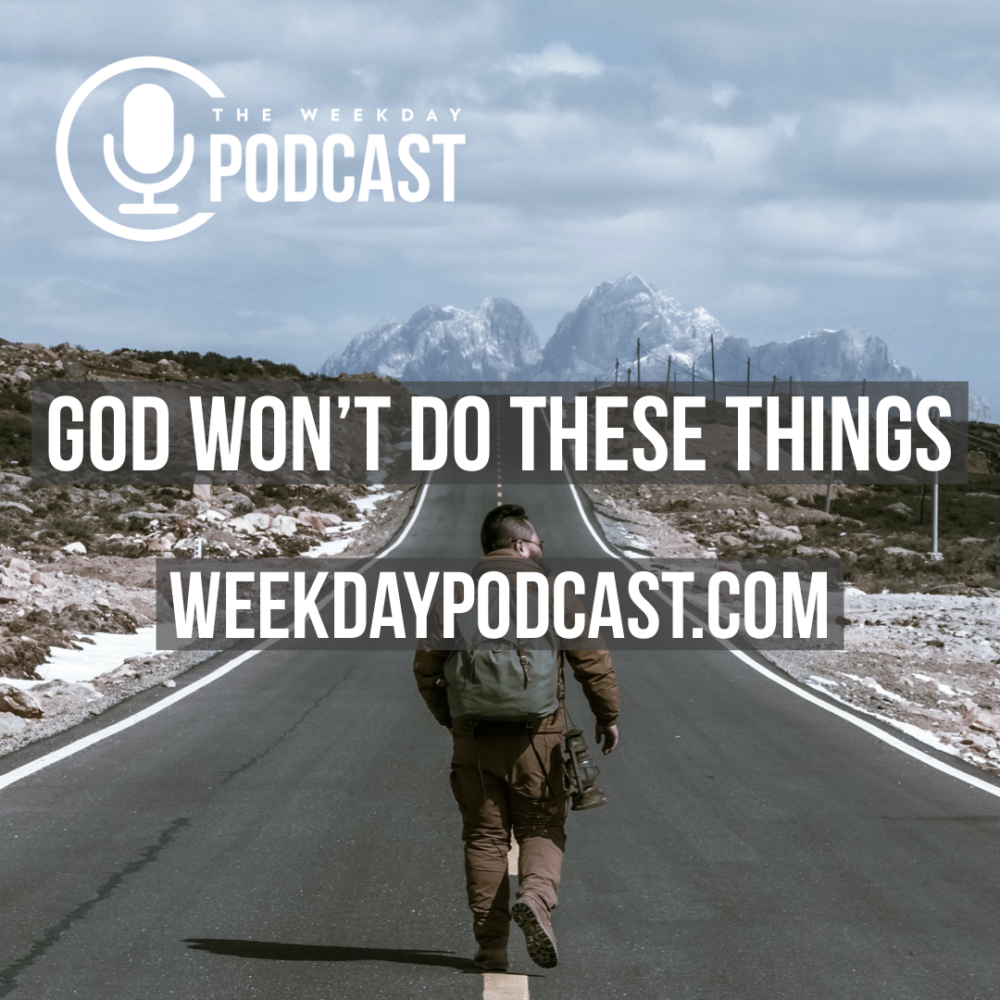 God Won’t Do These Things