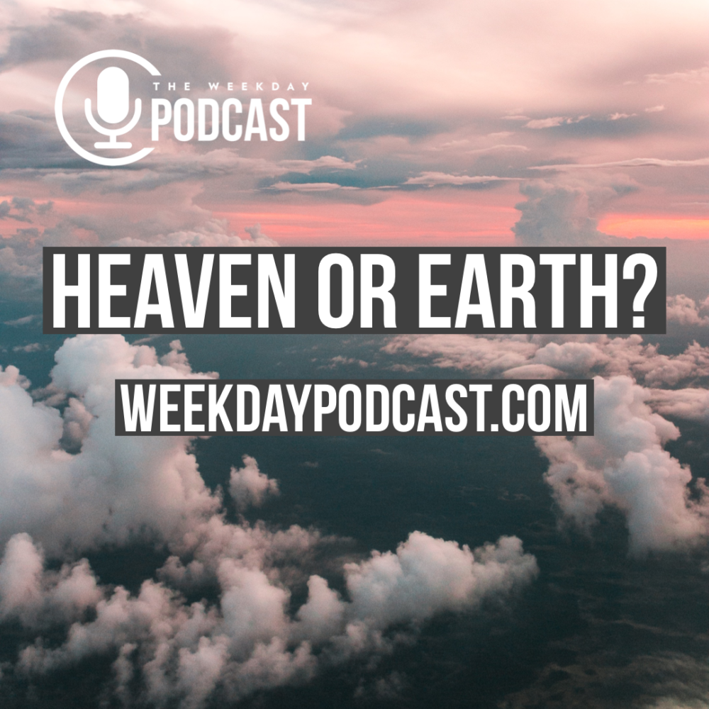 Heaven or Earth?