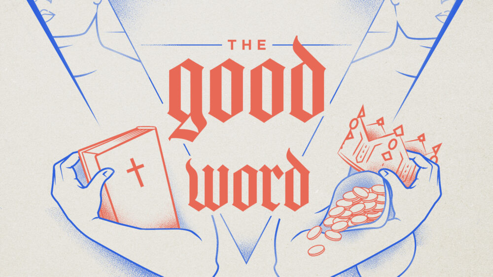 The Good Word: Week 4 Image