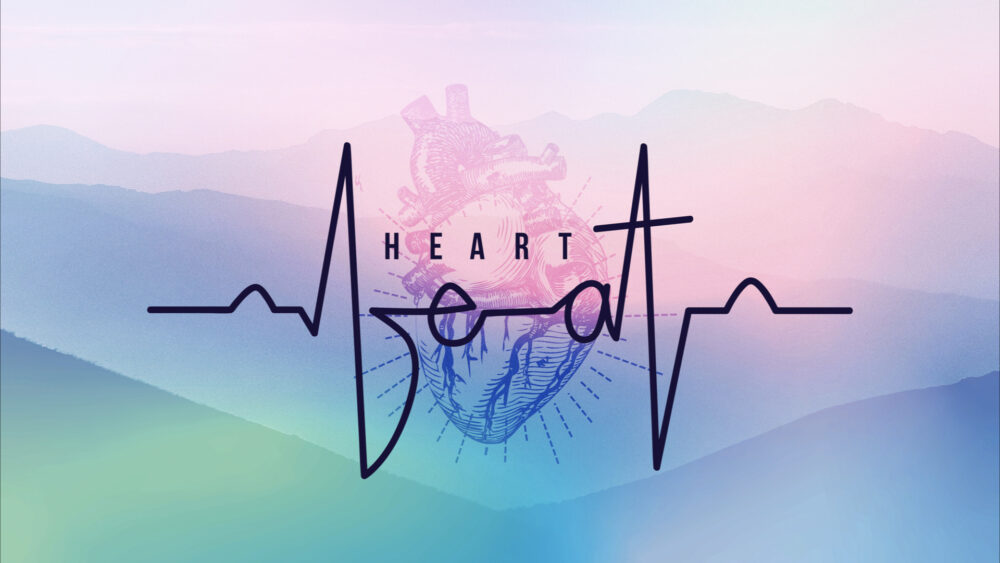 Heart Beat: Week 3