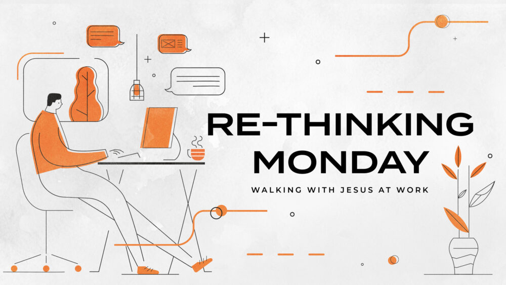 Re-Thinking Monday