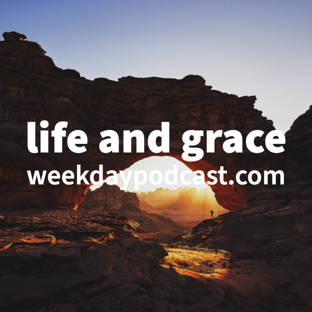 Life and Grace