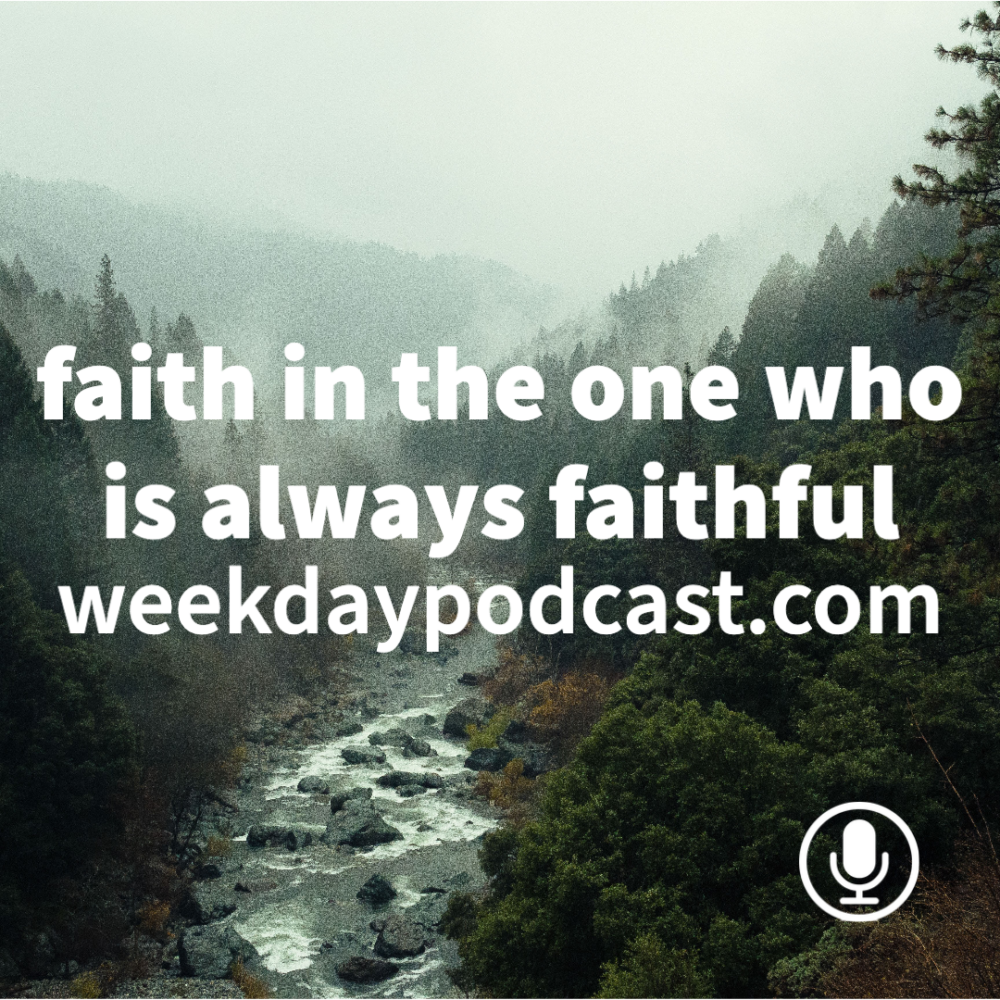 Faith in the One Who is Always Faithful Image