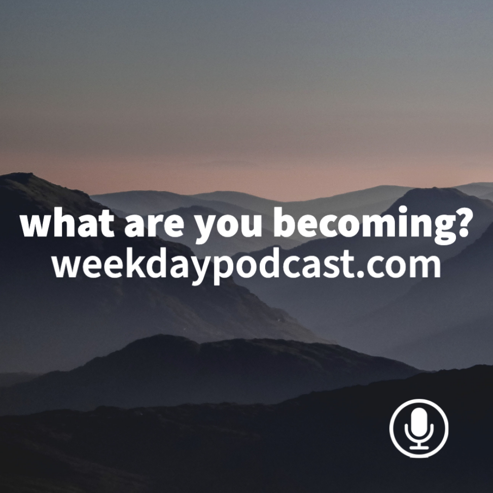 What Are You Becoming?