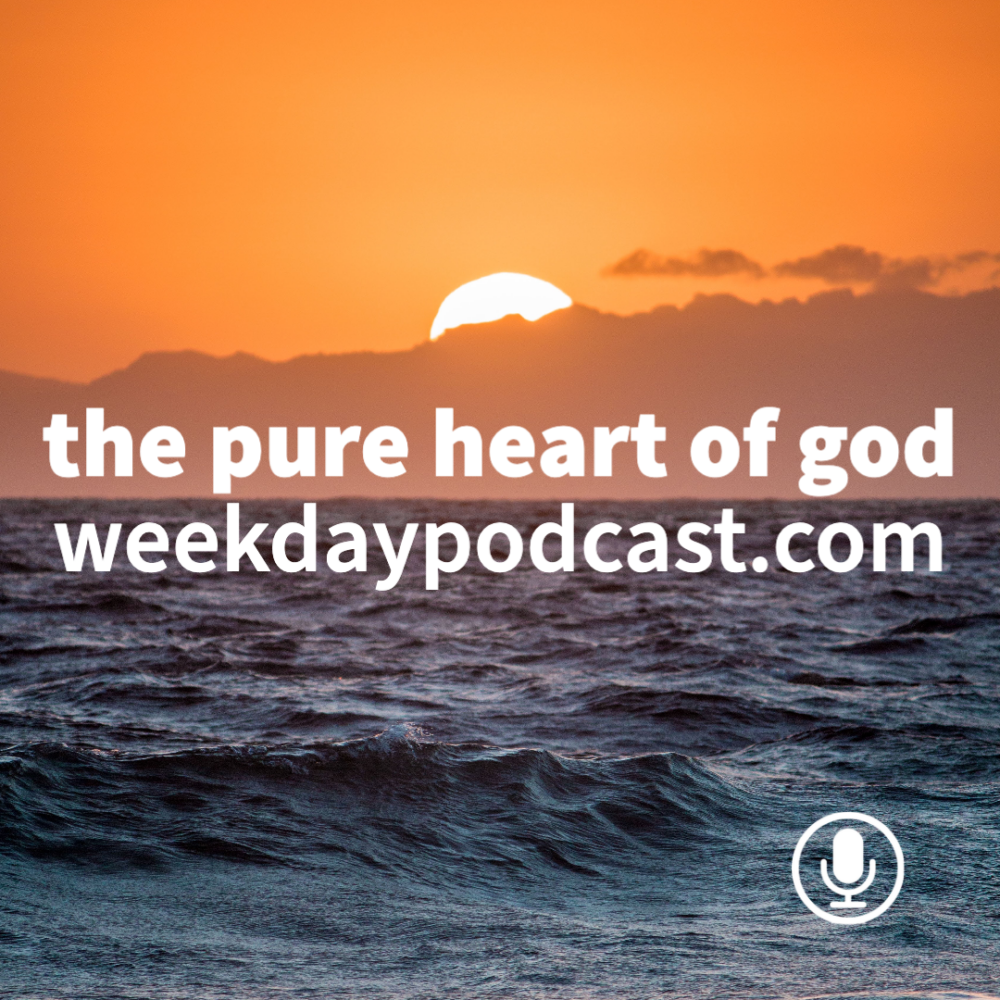 The Pure Heart of God