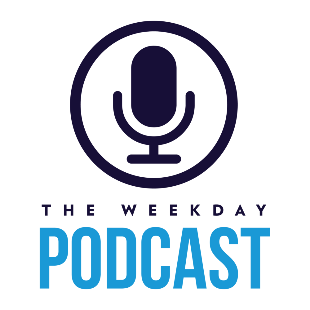Weekday Podcast