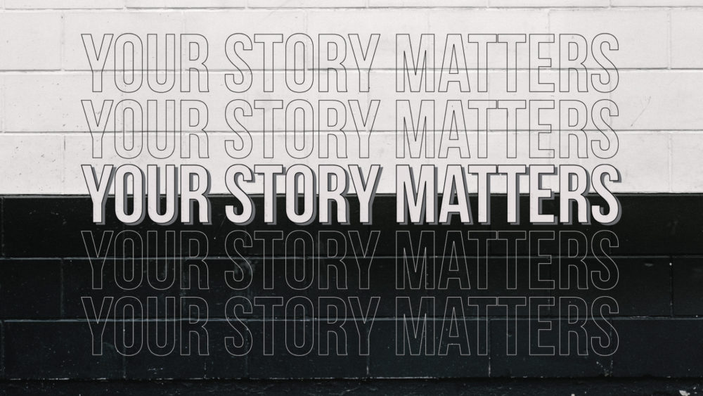 Your Story Matters: Week 3 Image